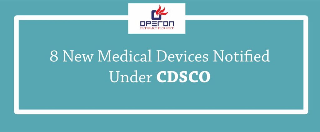 CDSCO下通知的8个新医疗设备