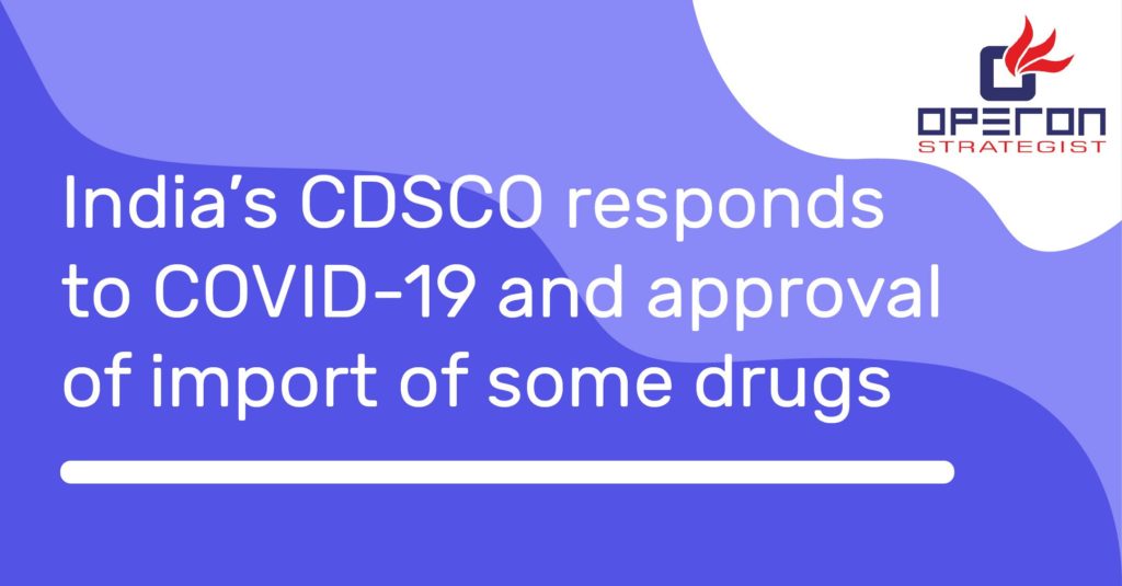 印度的CDSCO应对COVID-19并批准进口一些药物