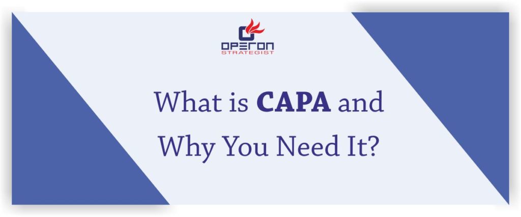什么是CAPA，为什么你需要它